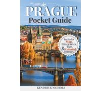 Prague Pocket Guide: Your Simple Handbook packed with Expert-Curated Itineraries, Local Insights, and Practical Advice for Every Traveler