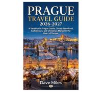 Prague Travel Guide 2026-2027: A vacation in Prague castle, cheap beer+food, architecture and Christmas market in the heart of Europe.