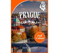 Prague Travel Guide 2026: A Soulful Journey Through Iconic Sights, Local Flavors,Packing Wisdom. Navigate Prague like a local, All You Need for Effortless Adventure