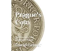 Prague's Coin: The Discovery That Challenged History: 7