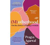 Pragya Agarwal (M)otherhood (Copertina rigida)