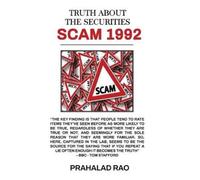 Prahalad Ra Rao TRUTH ABOUT THE SECURITIES SCAM 1992 (Tascabile)