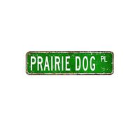 Prairie Dog Street Sign Spoiled Dogs Targa in metallo 7,6 x 30,5 cm, personalizzabile, resistente alle intemperie, per bar, caffetterie, negozi, casa e garage