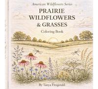 Prairie Wildflowers and Grasses Coloring Book: This minimalist edition features clean, distraction-free illustrations without background sparkles for a simple calming coloring experience