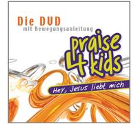 Praise 4 Kids-Hey, Jesus Liebt Dich