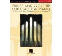 Praise and Worship for Classical Piano (Tascabile)