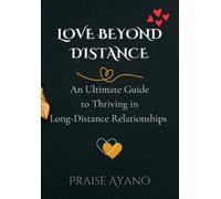 Praise Ayano Love Beyond Distance (Tascabile)