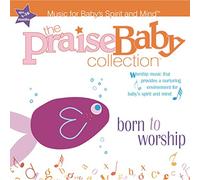 Praise Baby Collection - Born To Worship