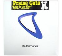 Praise Cats - Love is The Key [Import]