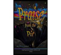 Praise from the Pit