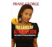 Praise George The Laws Of Attraction (Tascabile)