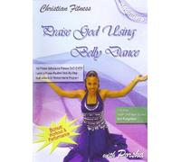 Praise God Using Bellydance