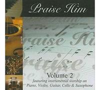 Praise Him Compilation - Vol. 2-Praise Him Compilation
