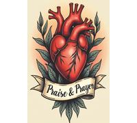 Praise & Prayer Journal