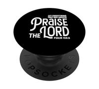 Praise The Lord Bible Verse Shirt Christian Jesus Shirts PopSockets PopGrip Adesivo