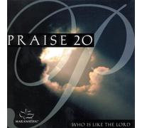 Praise - Vol. 20 (Who Is Like the Lord?)