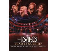 Praise & Worship: More Than A Hollow Hallelujah (DVD) The Isaacs