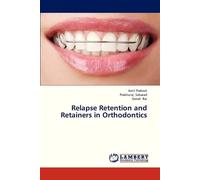 Prakash Amit Sabarad Prabhuraj Relapse Retention and Retainers in O (Tascabile)