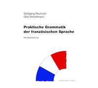 Praktische Grammatik der französischen Sprache