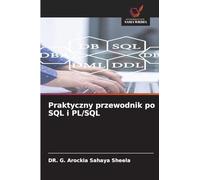 Praktyczny przewodnik po SQL i PL/SQL