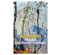Pralève e altri racconti di montagna