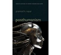 Pramod K. Nayar Posthumanism (Copertina rigida)