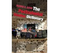 Pramod K. Nayar The Postcolonial Studies Dictionary (Tascabile)