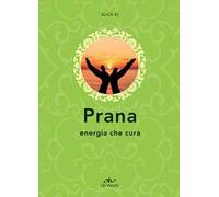 Prana. Energia che cura