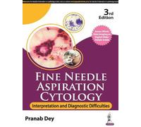 Pranab Dey Fine Needle Aspiration Cytology (Tascabile)