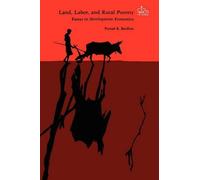 Pranab K. Bardhan Land, Labor, and Rural Poverty (Tascabile)