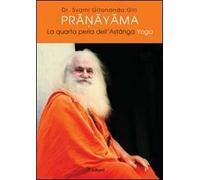 Pranayama. La quarta perla dell'ashtanga yoga. Ediz. multilingue