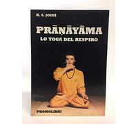 Pranayama. Lo yoga del respiro
