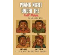 Prank Night Under the Full Moon: 2025