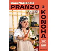 9791221218336 Sam Nazionale Pranzo a Konoha. L'autentica cucina giapponese, tra