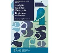 Prapanpong Pongsriiam Analytic Number Theory for Beginners (Tascabile)