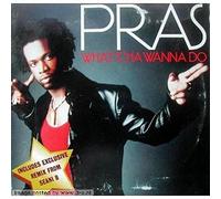 Pras Michel - Watcha Wanna Do [Import]