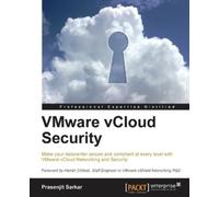 Prasenjit Sarkar VMware vCloud Security (Digital)