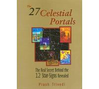 Prash Trivedi The 27 Celestial Portals (Tascabile)