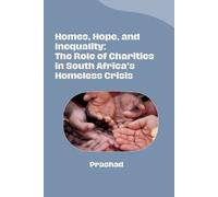 Prashad Homes, Hope, and Inequality (Tascabile)