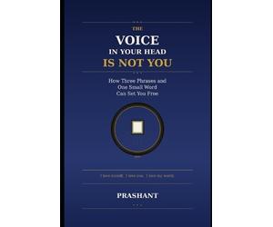 Prashant Tiwary The Voice in Your Head Is Not You (Tascabile)
