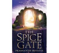 Prashanth Srivatsa The Spice Gate (Copertina rigida)