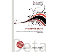 Praskovya Bruce: Rumyantsev, Lady-in-Waiting, Catherine the Great, Pyotr Rumyantsev