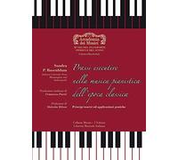Prassi Esecutive nella Musica Pianistica dell'Epoca Classica Sandra P. Rosenblum | Principi Teorici ed Applicazioni Pratiche | Livello Avanzato | Studenti Conservatorio | Spartito Libreria Musicale