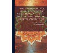 Pratap Chandra The Mahabharata of Krishna-Dwaipayana Vyasa. Transla (Tascabile)