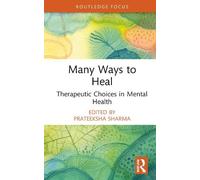 Prateeksha Sharma Many Ways to Heal (Copertina rigida)
