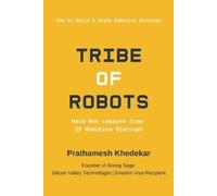 Prathamesh Khedekar Tribe of Robots (Tascabile)
