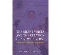 Pratibha Chawla The Silent Voices and the Creation of a New U (Copertina rigida)