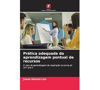 Prática adequada da aprendizagem pontual de recursos: O caso da aprendizagem da respiração na turma do 10.º ano C