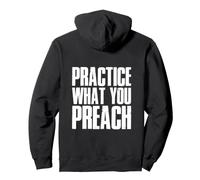Pratica ciò Che predichi! Quale Parte di Non capisci Felpa con Cappuccio