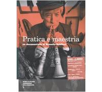 Pratica e maestria. Con DVD
